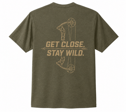 Get Close. Stay Wild T-Shirt