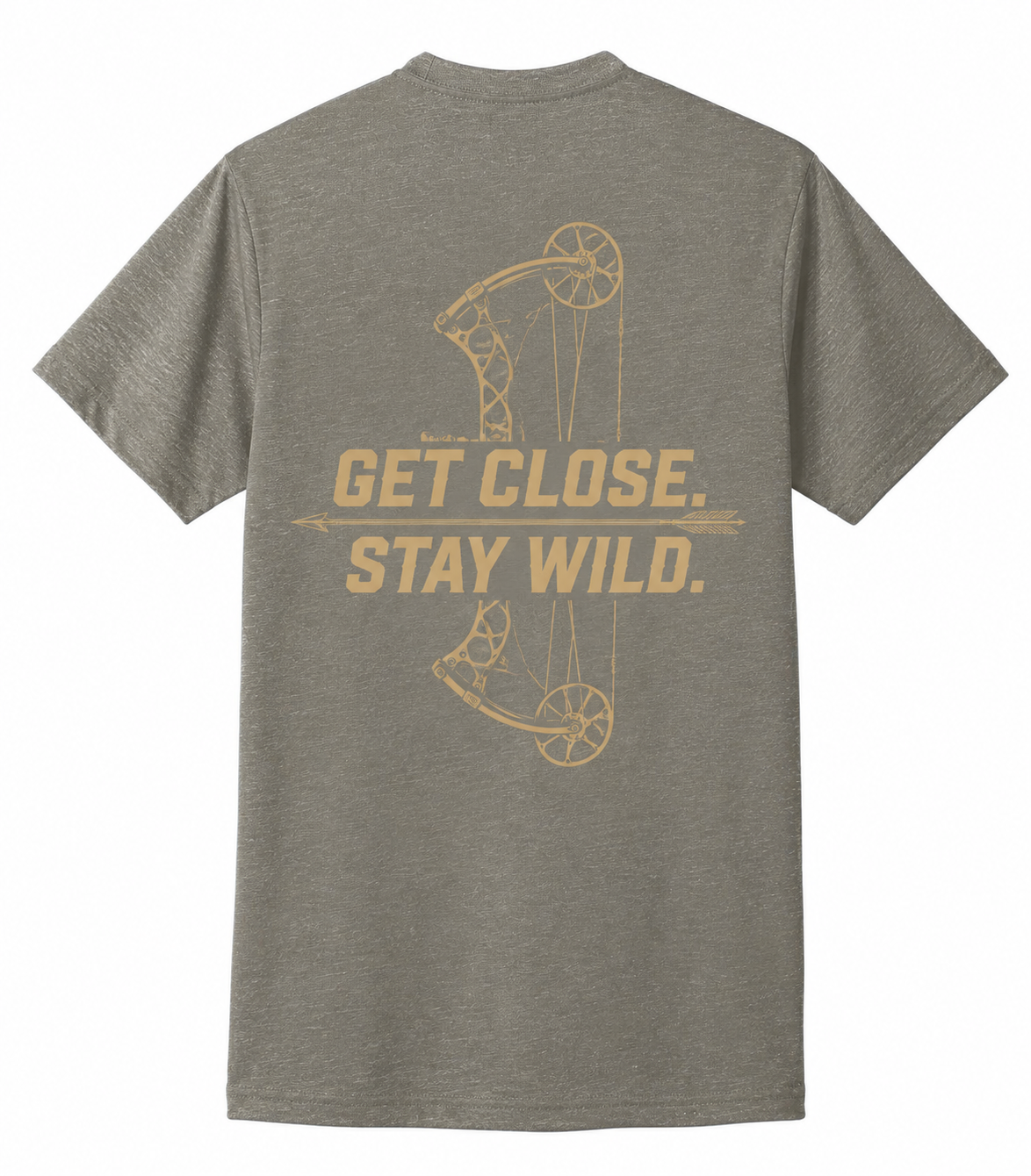 Get Close. Stay Wild T-Shirt