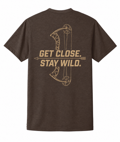 Get Close. Stay Wild T-Shirt